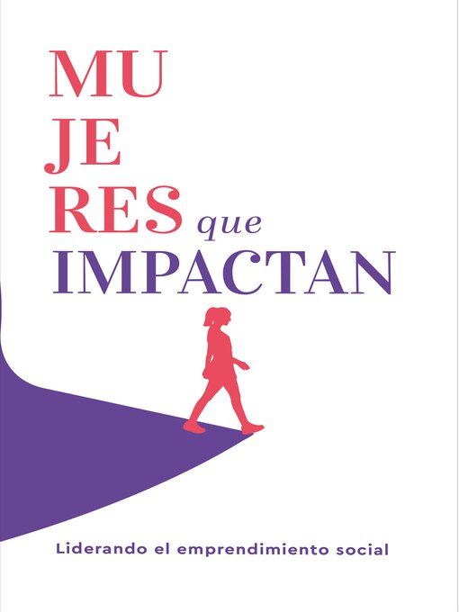 Title details for Mujeres que impactan by Fundación Mujer Impacta - Available